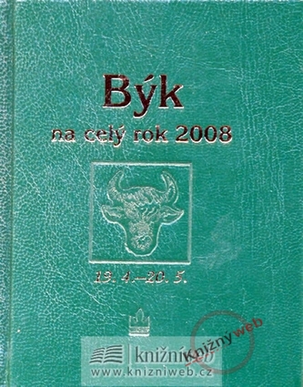 Horoskopy 2008 - Býk na celý rok