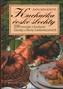 Kuchařka české šlechty - 200 receptů z kuchyně Zdenky a Berty Lobkowiczových