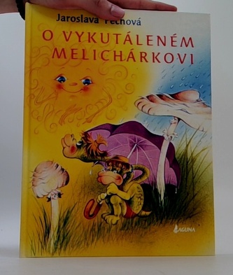 O vykutáleném Melichárkovi