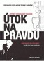 Útok na pravdu