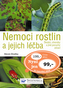 Nemoci rostlin a jejich léčba