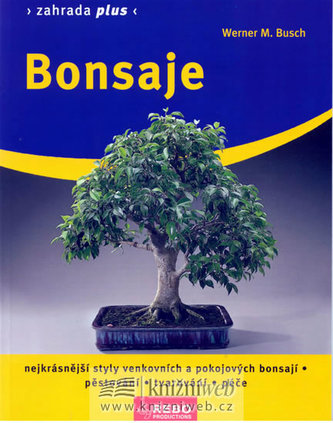 Bonsaje - Zahrada plus - 4. vydání