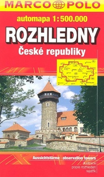 Rozhledny České republiky automapa 1:500 000