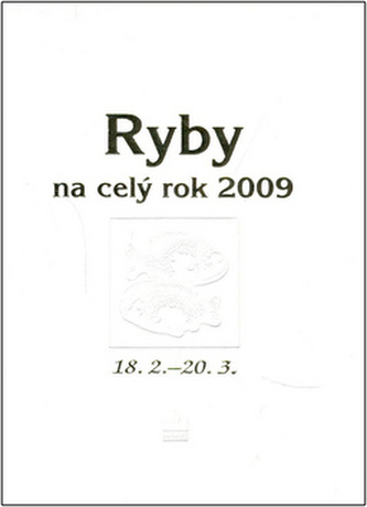 Ryby na celý rok 2009