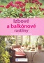 Izbové a balkónové rastliny