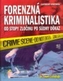 Forenzná kriminalistika