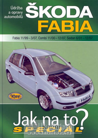 Škoda Fabia 11/99-3/07, Combi 11/00-12/07, Sedan 6/01-12/07