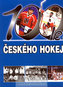 100 let českého hokeje