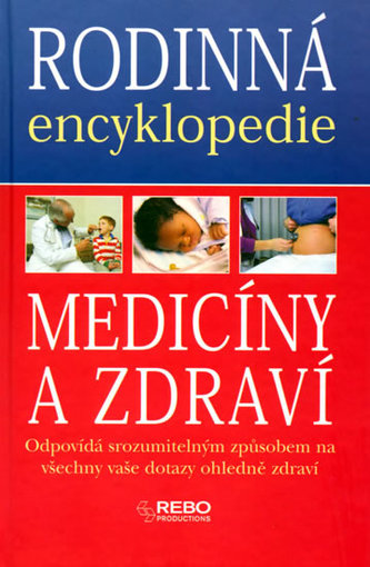 Rodinná encyklopedie medicíny a zdraví