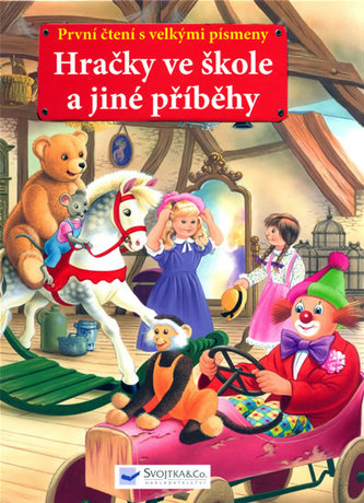 Hračky ve škole a jiné příběhy