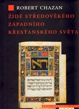 Židé středověkého západního křesťanského světa 1000-1500