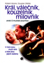 Král, válečník, kouzelník, milovník