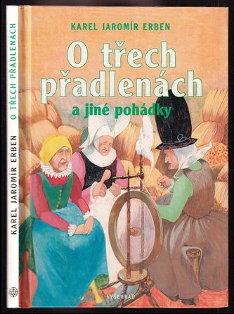 O třech přadlenách a jiné pohádky