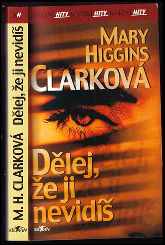 Dělej, že ji nevidíš brož.
