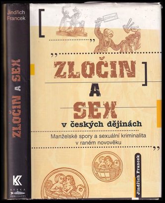 Zločin a sex v českých dějinách