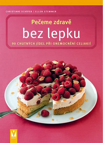 Pečeme zdravě bez lepku