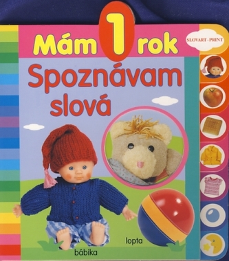 Mám 1 rok Spoznávam slová