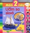 Mám 2 roky Učím sa slová