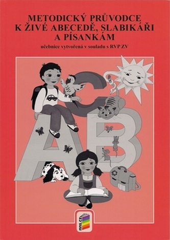 Metodika ke Slabikáři a Živé abecedě