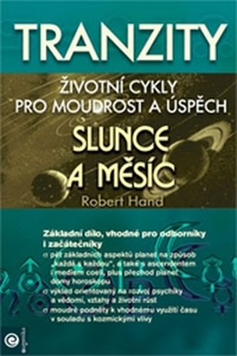 Slunce a Měsíc Tranzity  Životní cykly pro moudrost a úspěch
