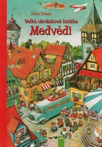 Velká obrázková knížka Medvědi