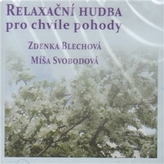 Relaxační hudba pro chvíle pohody