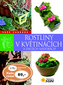 Rostliny v květináčích a dalších nádobách - Vaše zahrada
