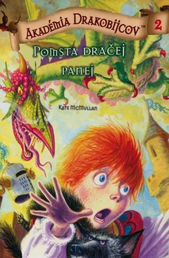 Akadémia drakobijcov 2 Pomsta dračej panej