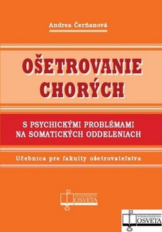 Ošetrovanie chorých s psychickými problémami na somatických oddeleniach