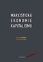 Marxistická ekonomie kapitalismu