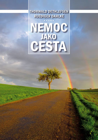 Nemoc jako cesta Nemoc jako cesta