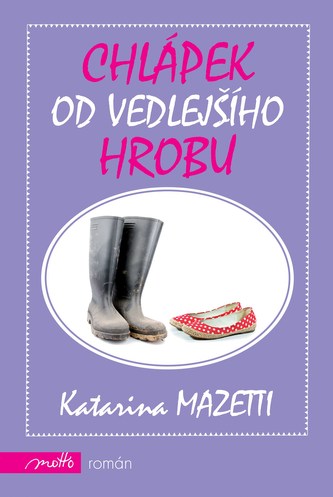 Chlápek od vedlejšího hrobu Chlápek od vedlejšího hrobu
