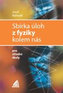 Sbírka úloh z fyziky kolem nás pro střední školy