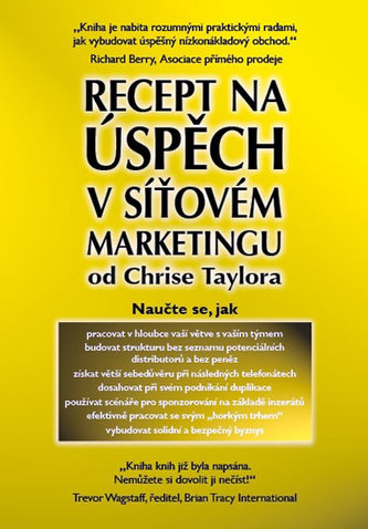 Recept na úspěch v síťovém marketingu od Chrise Taylora