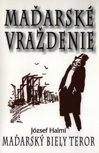 Maďarské vraždenie Maďarské vraždenie