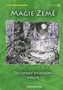 Magie země -  Techniky přírodní magie