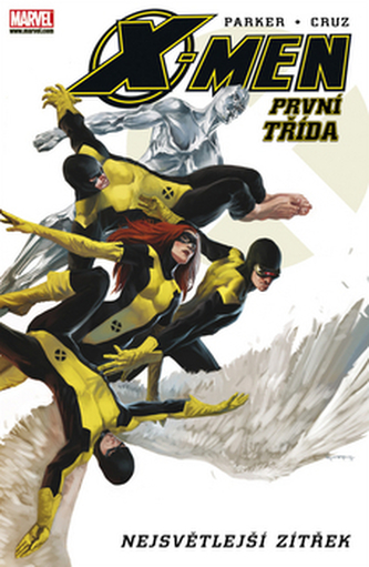 X-Men: První třída: Nejsvětlejší zítřek