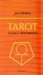Tarot aneb Stezky moudrosti