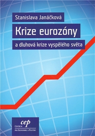 Krize eurozóny a dluhová krize vyspělého světa