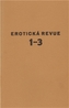 Erotická revue 1-3