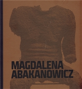 Magdalena Abakanowicz Magdalena Abakanowicz