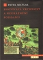 Shovívavá vrchnost a neukáznění poddaní?