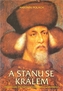 A stanu se králem