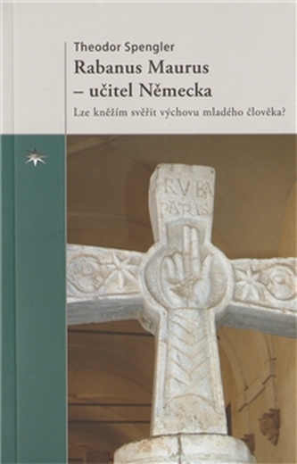 Rabanus Maurus – učitel Německa