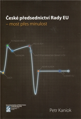 České předsednictví Rady EU – most přes minulost