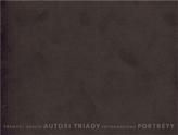 Autoři Triády: Fotografické portréty
