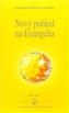 Nový pohled na Evangelia