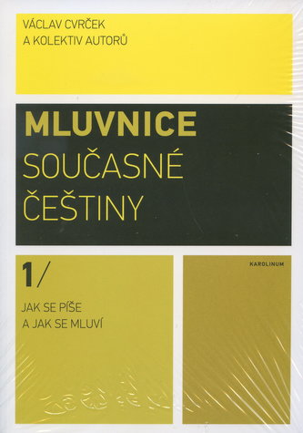 Mluvnice současné češtiny 1 - Jak se píše a jak se mluví