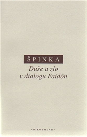 Duše a zlo v dialogu "Faidón"