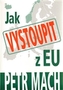 Jak vystoupit z EU